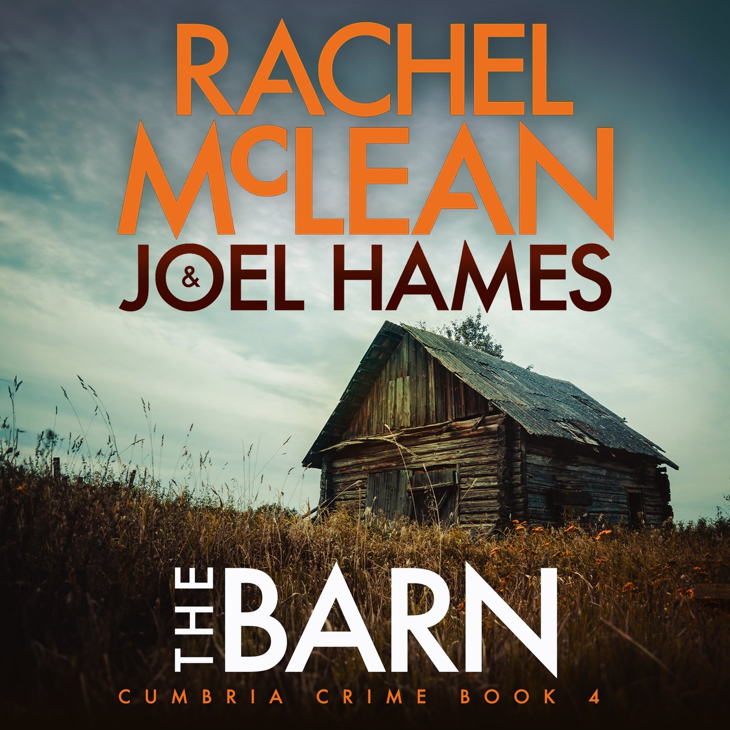 The Barn (Cumbria Crime Book 4) - Audiobook